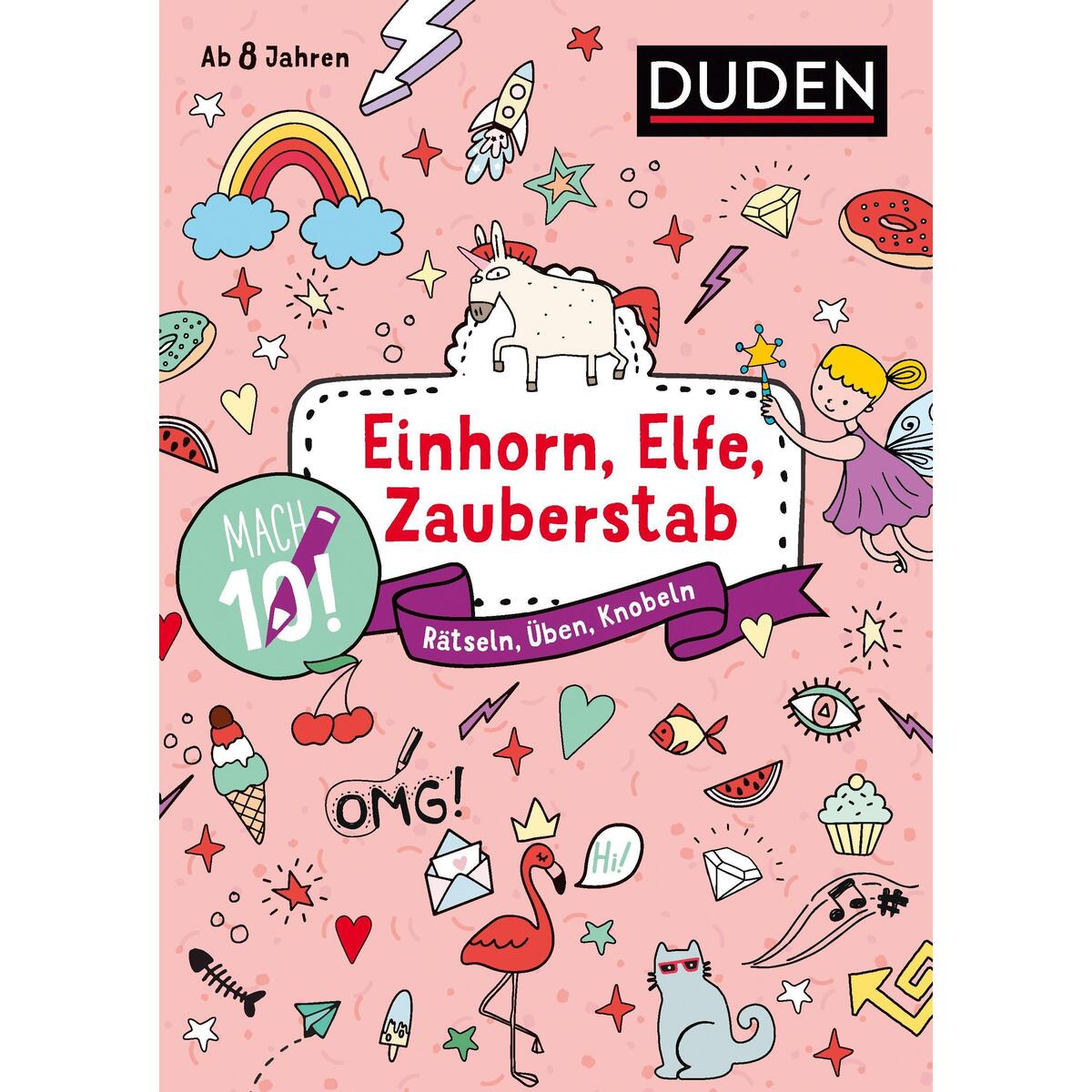 Mach 10! Einhorn, Elfe, Zauberstab - Ab 8 Jahren von Bibliograph. Instit. GmbH