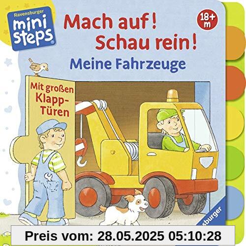 Mach auf! Schau rein! Meine Fahrzeuge: Mit großen Klapp-Türen. Ab 18 Monaten (ministeps Bücher)