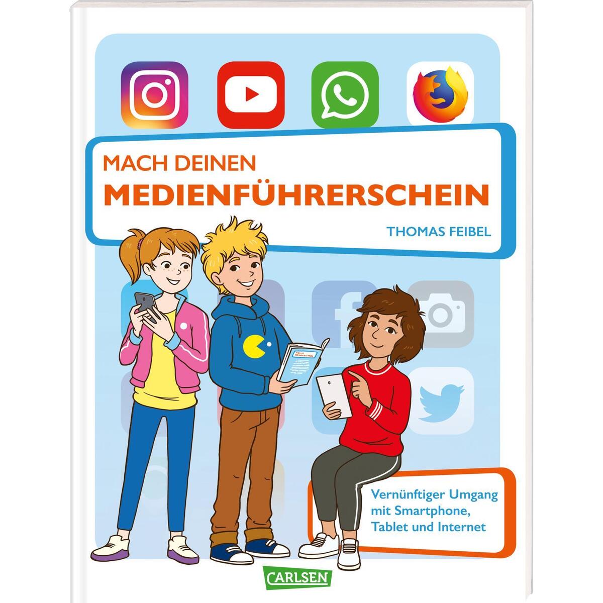 Mach deinen Medienführerschein von Carlsen Verlag GmbH