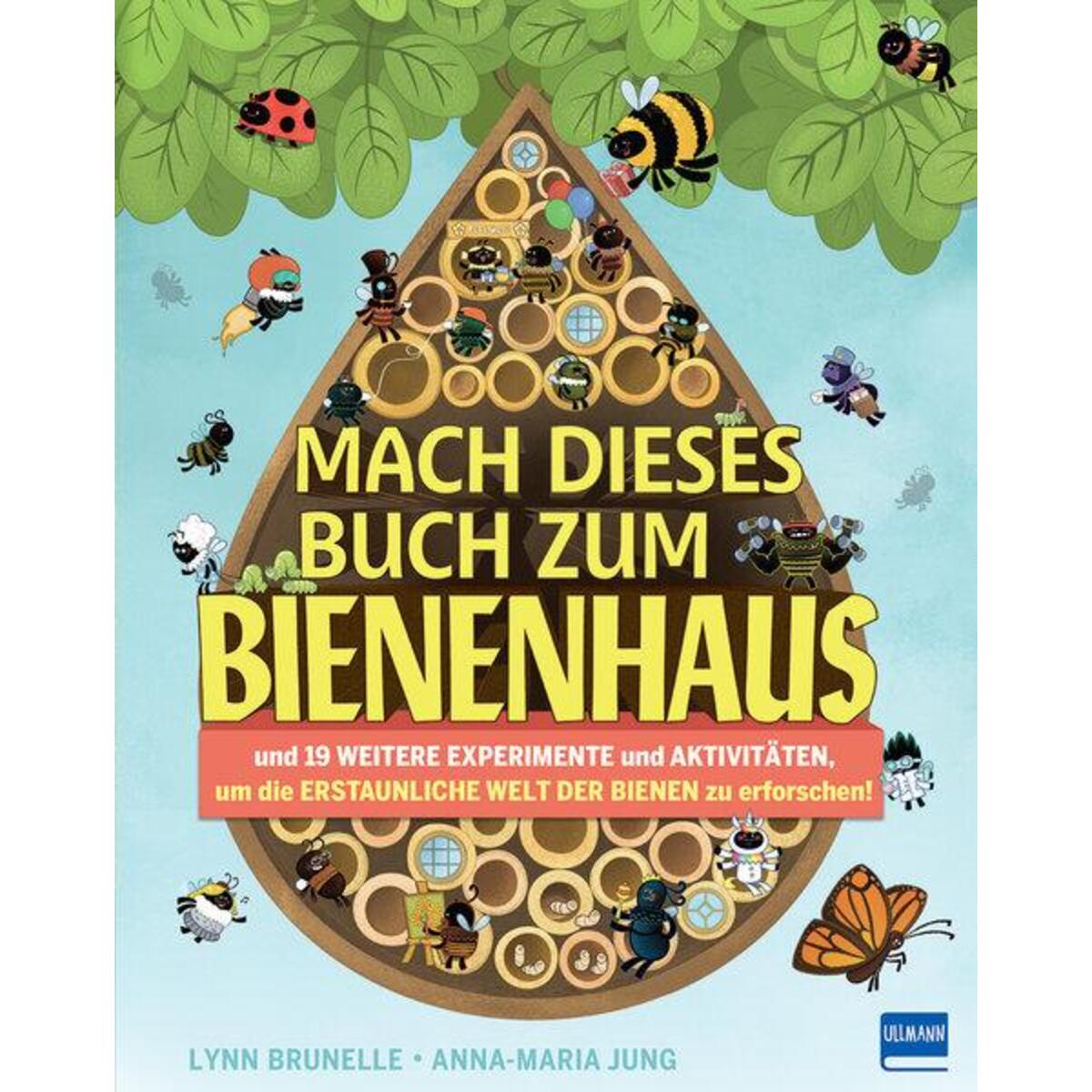Mach dieses Buch zum Bienenhaus Mach dieses Buch zum Bienenhaus von Ullmann Medien GmbH