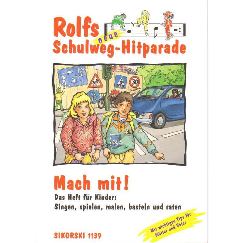 Mach mit (Rolfs neue Schulweg Hitparade)