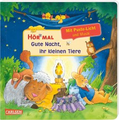 Mach mit - Pust aus: Gute Nacht, ihr kleinen Tiere - ab 2 Jahren / Hör mal (Soundbuch) Bd.2 von Carlsen