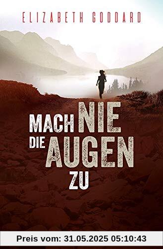 Mach nie die Augen zu Mach nie die Augen zu