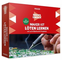 Mach's einfach: Maker Kit Löten lernen von Franzis