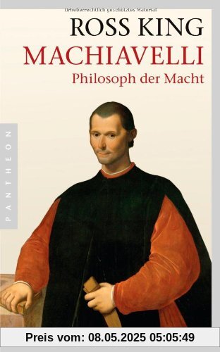 Machiavelli: Philosoph der Macht Machiavelli: Philosoph der Macht