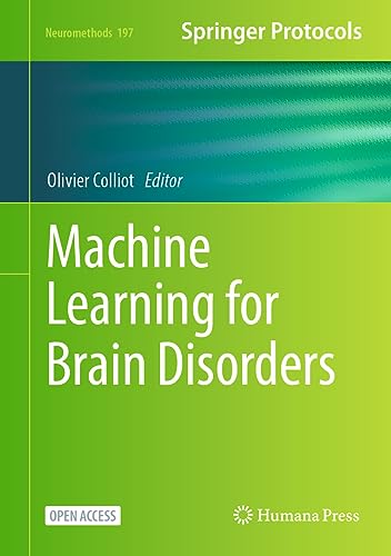 Machine Learning for Brain Disorders (Neuromethods, 197, Band 197) von Humana