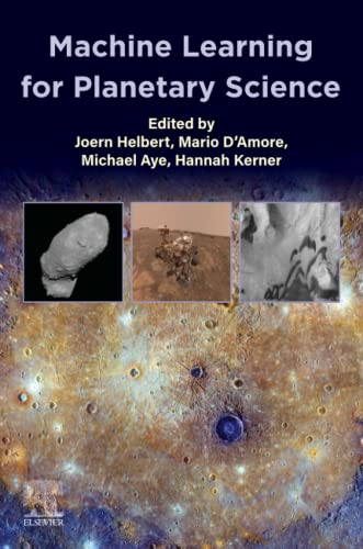Machine Learning for Planetary Science von Elsevier