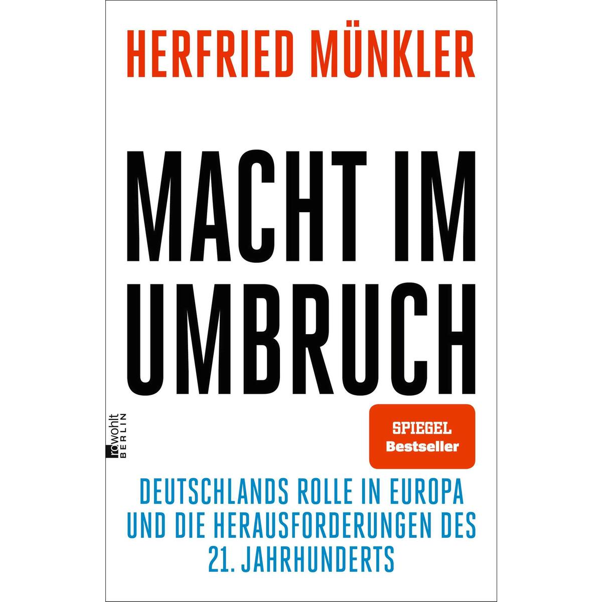 Macht im Umbruch von Rowohlt Berlin