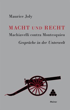 Macht und Recht, Machiavelli contra Montesquieu (eBook, PDF) von Felix Meiner Verlag