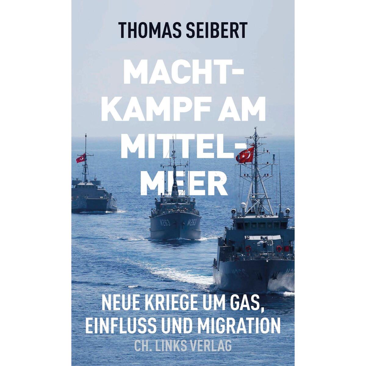 Machtkampf am Mittelmeer von Christoph Links Verlag