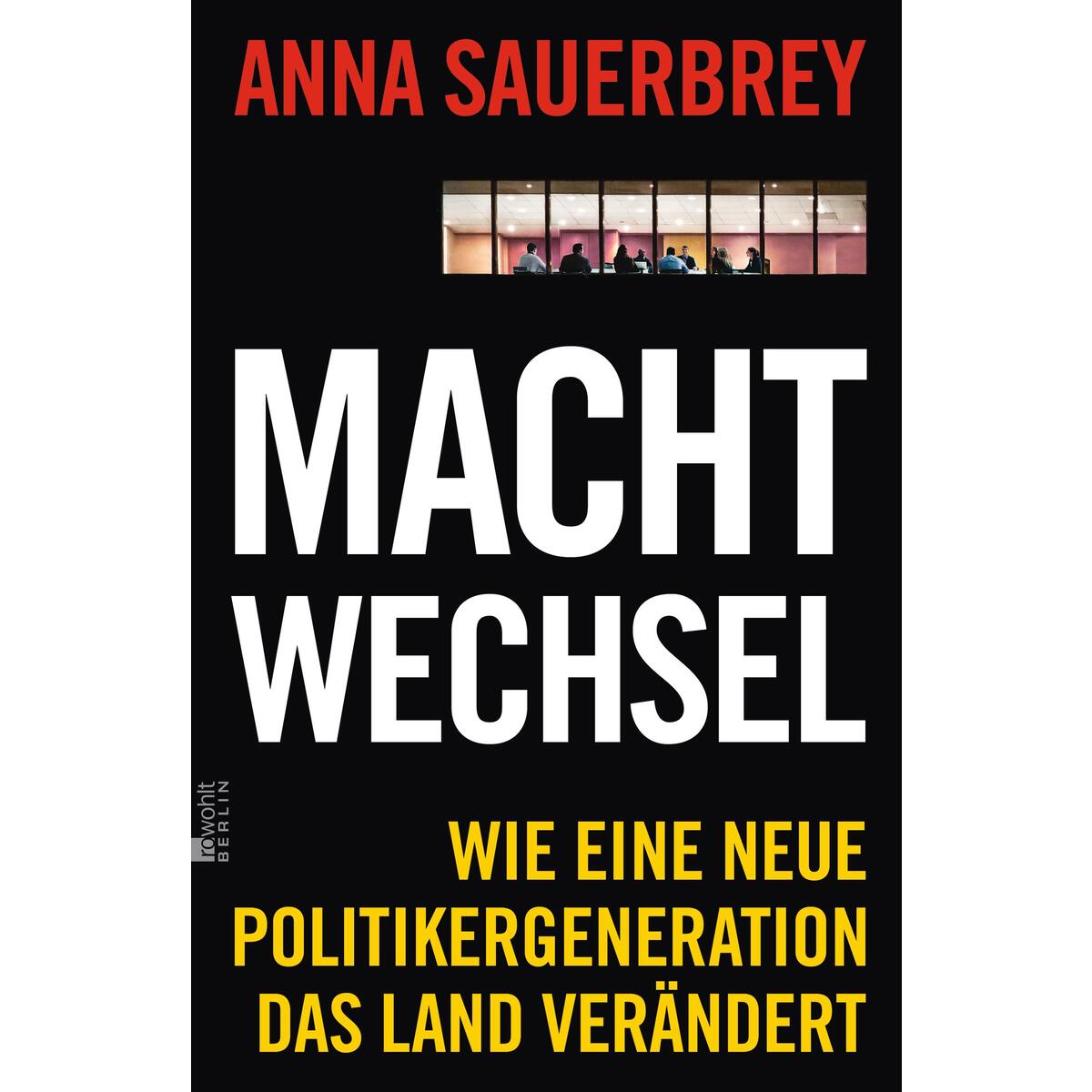 Machtwechsel von Rowohlt Berlin