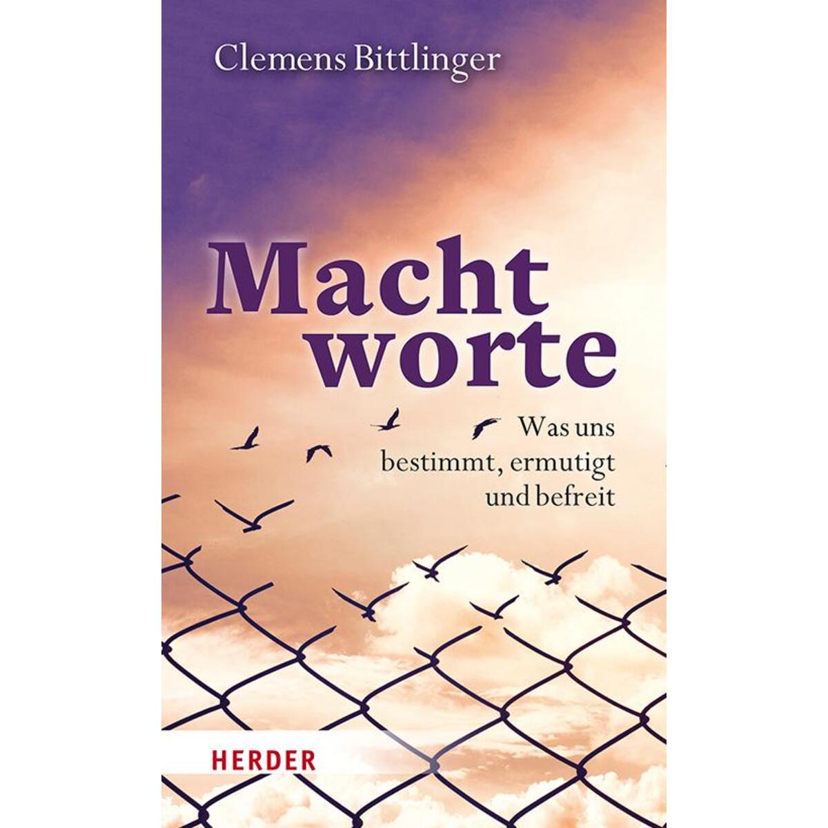 Machtworte von Herder Verlag GmbH