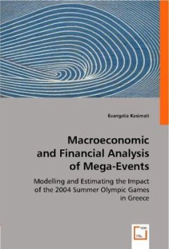 Macroeconomic and Financial Analysis of Mega-Events von VDM Verlag Dr. Müller / VDM Verlag Dr. Müller e.K.