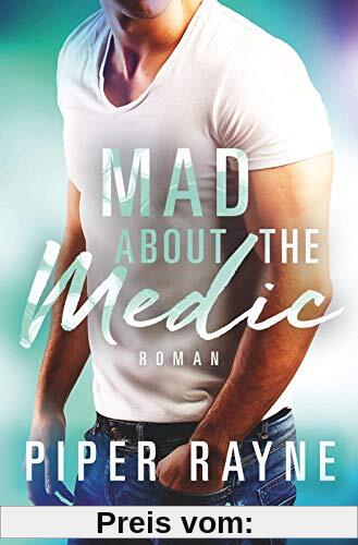 Mad about the Medic (Saving Chicago, Band 3)