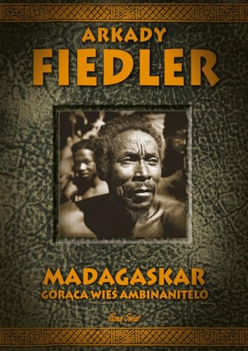 Madagaskar Gorąca wieś Ambinanitelo (POZNAJ ŚWIAT) von Bernardinum