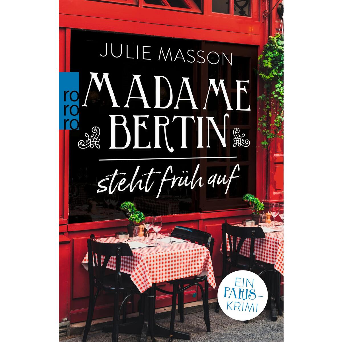Madame Bertin steht früh auf von Rowohlt Taschenbuch