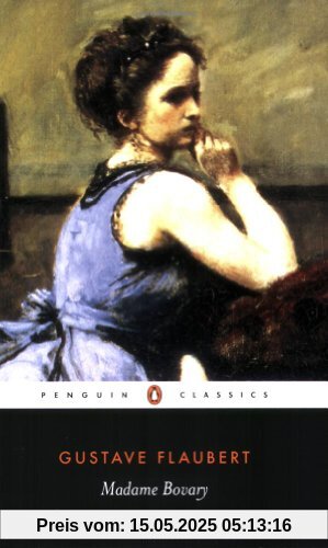 Madame Bovary (Penguin Classics)