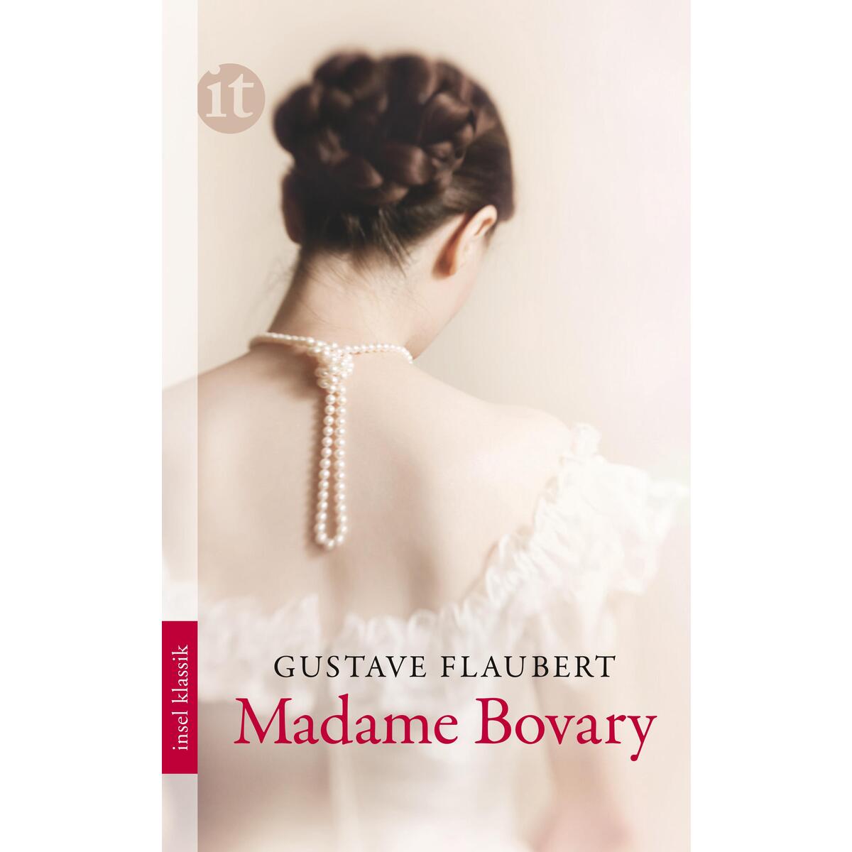 Madame Bovary Madame Bovary von Insel Verlag GmbH