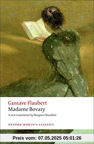 Madame Bovary: Provincial Manners (Oxford World's Classics)