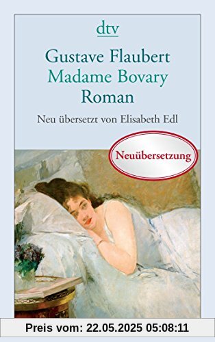 Madame Bovary: Sitten in der Provinz Madame Bovary: Sitten in der Provinz
