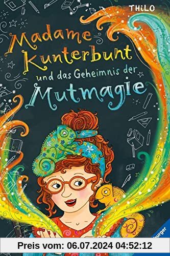 Madame Kunterbunt, Band 1: Madame Kunterbunt und das Geheimnis der Mutmagie (Madame Kunterbunt, 1)