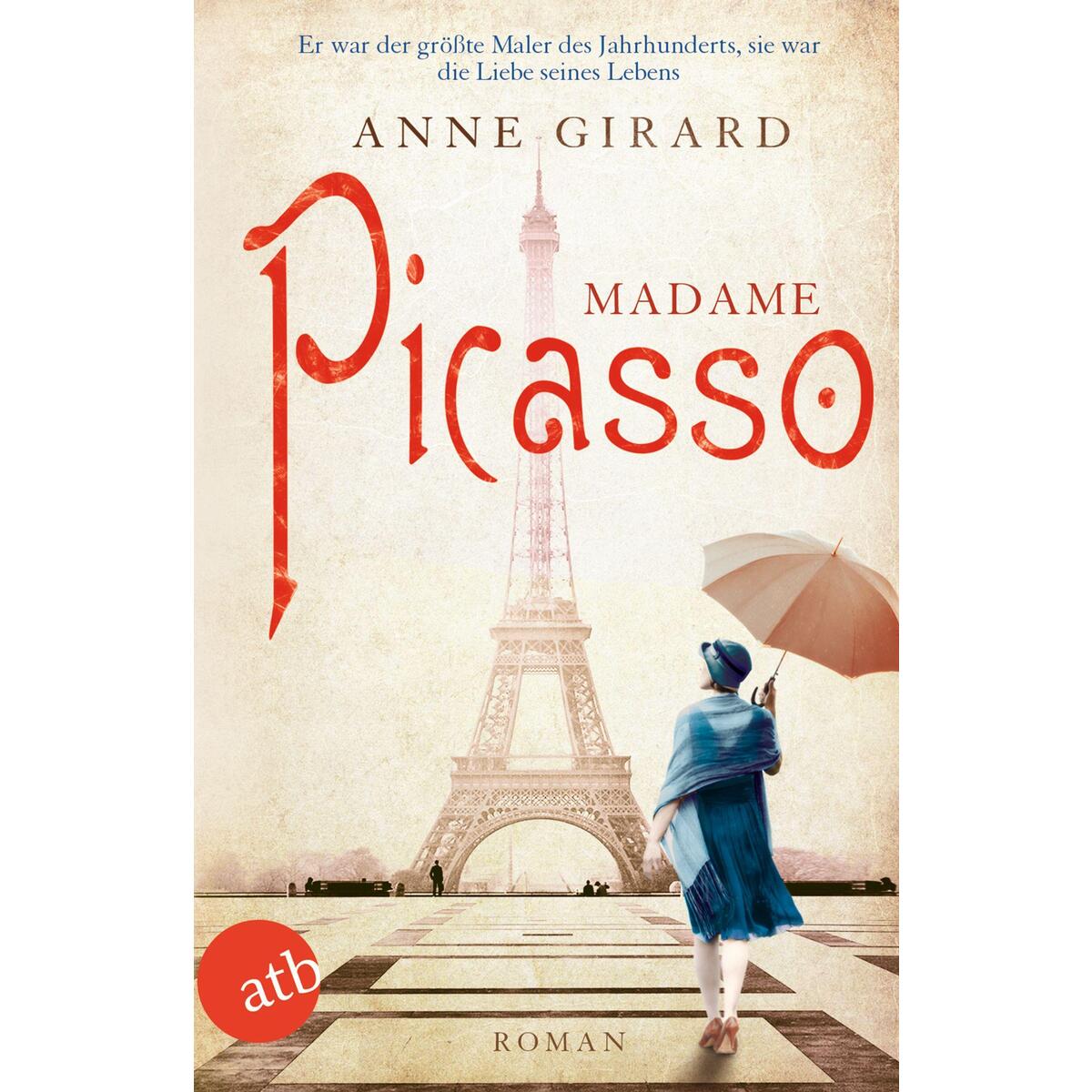 Madame Picasso von Aufbau Taschenbuch Verlag