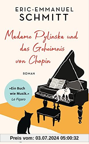 Madame Pylinska und das Geheimnis von Chopin: Der neue inspirierende Roman des internationalen Bestsellerautors - das perfekte Geschenk für alle Musikliebhaber!