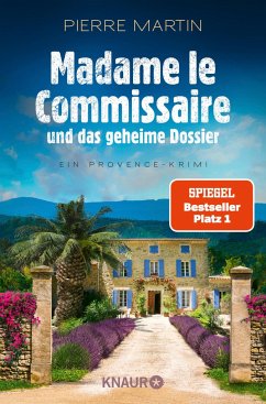 Madame le Commissaire und das geheime Dossier / Kommissarin Isabelle Bonnet Bd.11 von Droemer/Knaur / Knaur TB