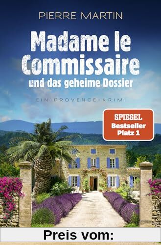 Madame le Commissaire und das geheime Dossier: Ein Provence-Krimi | Nummer 1 SPIEGEL Bestseller-Autor