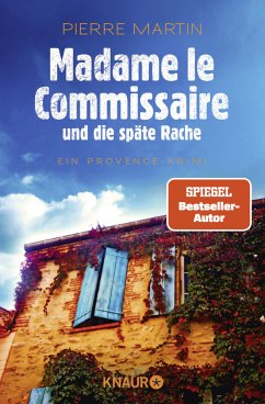 Madame le Commissaire und die späte Rache / Kommissarin Isabelle Bonnet Bd.2 von Droemer/Knaur