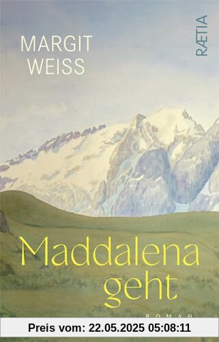 Maddalena geht: Roman