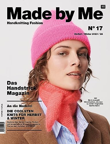 Made by Me Handknitting Fashion No 17: Das Handstrick Magazin Herbst / Winter 2023 / 24 - DIY Do it yourself! Strickfashion, die man so schön ... für moderne Pieces zum Stricken und Häkeln Made by Me Handknitting Fashion No 17: Das Handstrick Magazin Herbst / Winter 2023 / 24 - DIY Do it yourself! Strickfashion, die man so schön ... für moderne Pieces zum Stricken und Häkeln