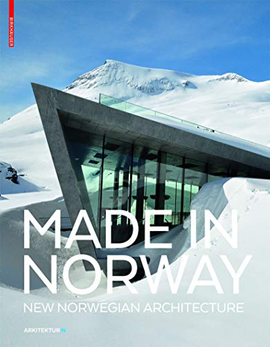 Made in Norway: New Norwegian Architecture von Birkhuser Verlag GmbH