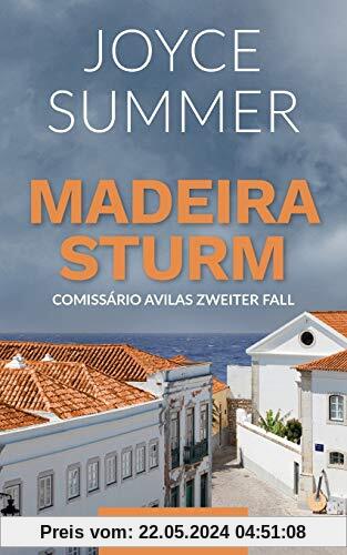 Madeirasturm: Comissário Avilas zweiter Fall (Avila Mysteries)