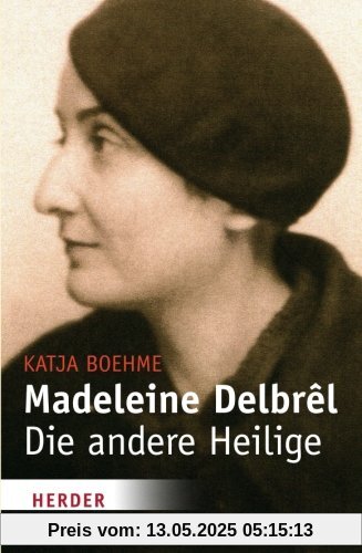 Madeleine Delbrel (HERDER spektrum)