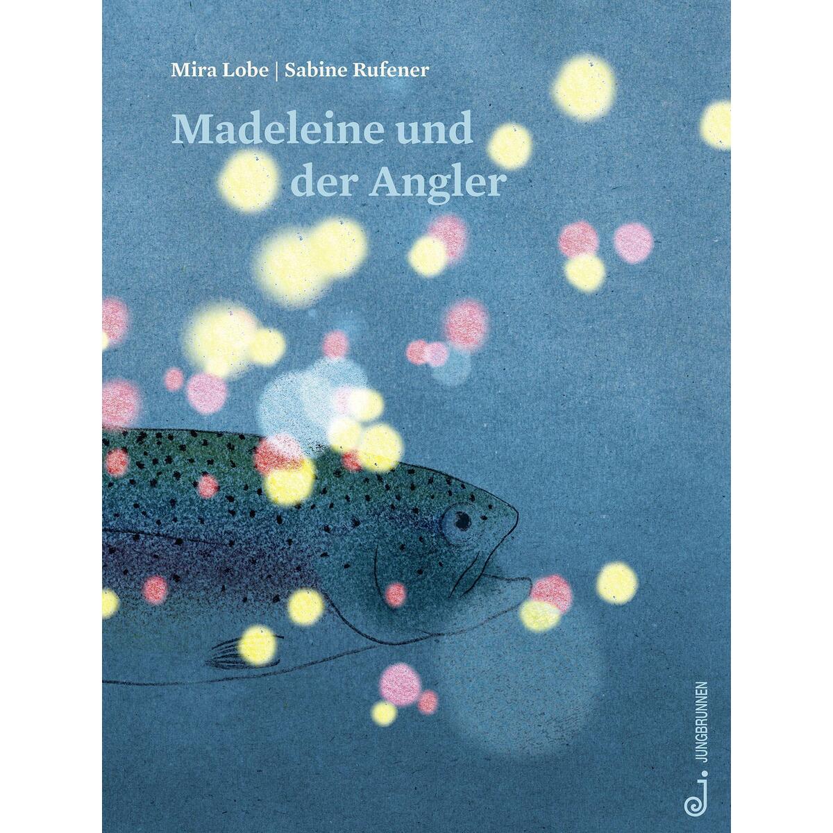 Madeleine und der Angler von Jungbrunnen Verlag