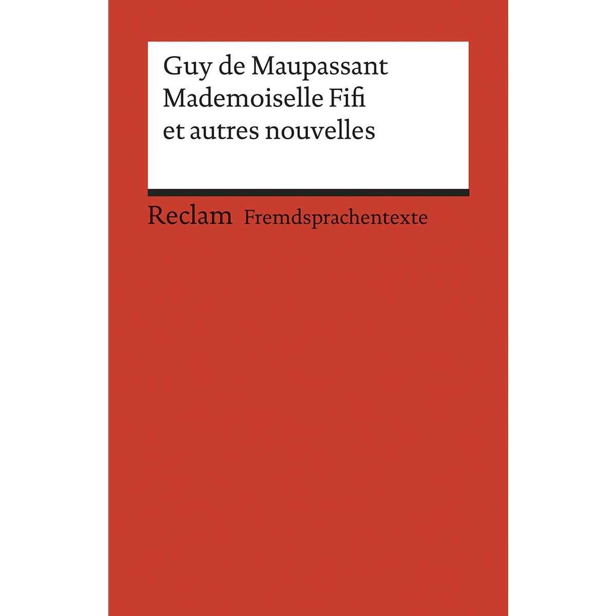 Mademoiselle Fifi et autres nouvelles Mademoiselle Fifi et autres nouvelles von Reclam Philipp Jun.