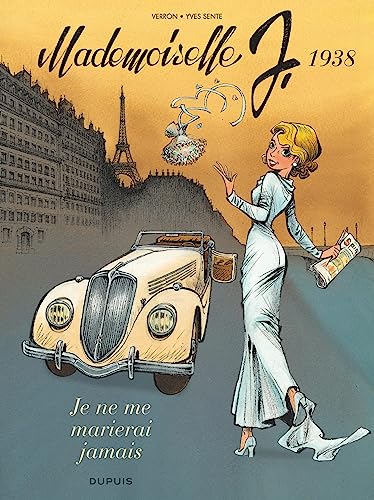Mademoiselle J - Tome 2 - Je ne me marierai jamais von DUPUIS