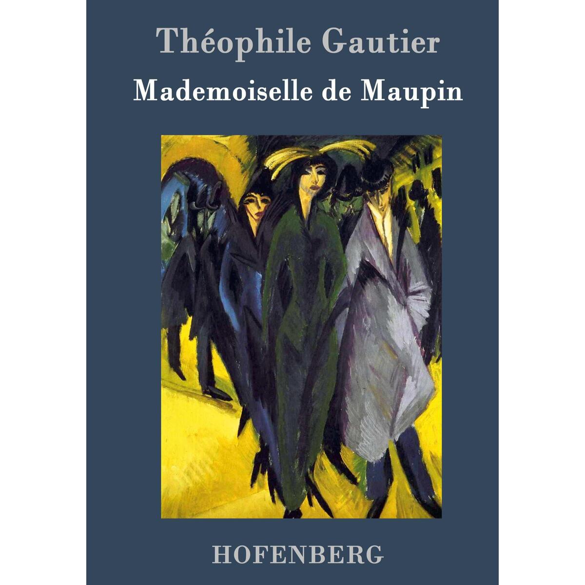 Mademoiselle de Maupin von Hofenberg