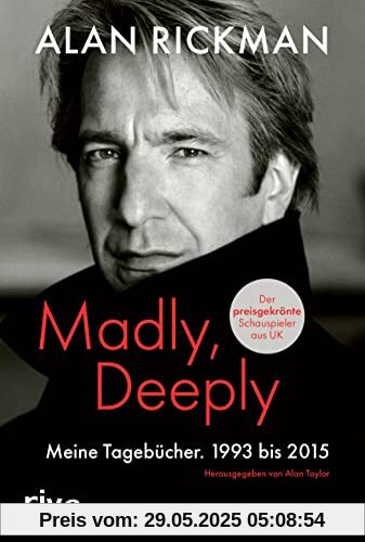 Madly, Deeply: Meine Tagebücher. 1993 bis 2015