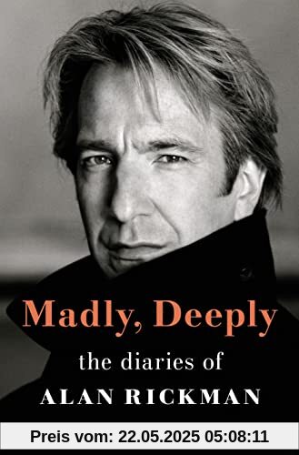 Madly, Deeply: The Diaries of Alan Rickman
