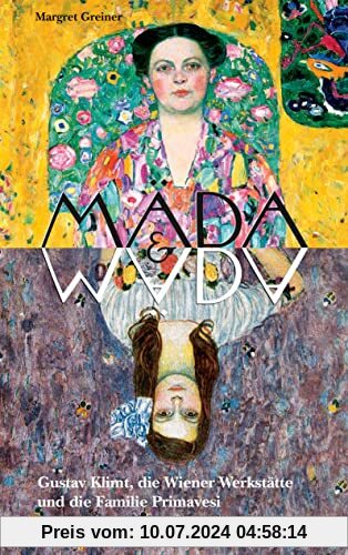 Mäda & Mäda: Gustav Klimt, die Wiener Werkstätte und die Familie Primavesi; Kunstgeschichte; Wien; Österreich; Geschichte