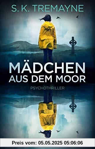 Mädchen aus dem Moor: Psychothriller