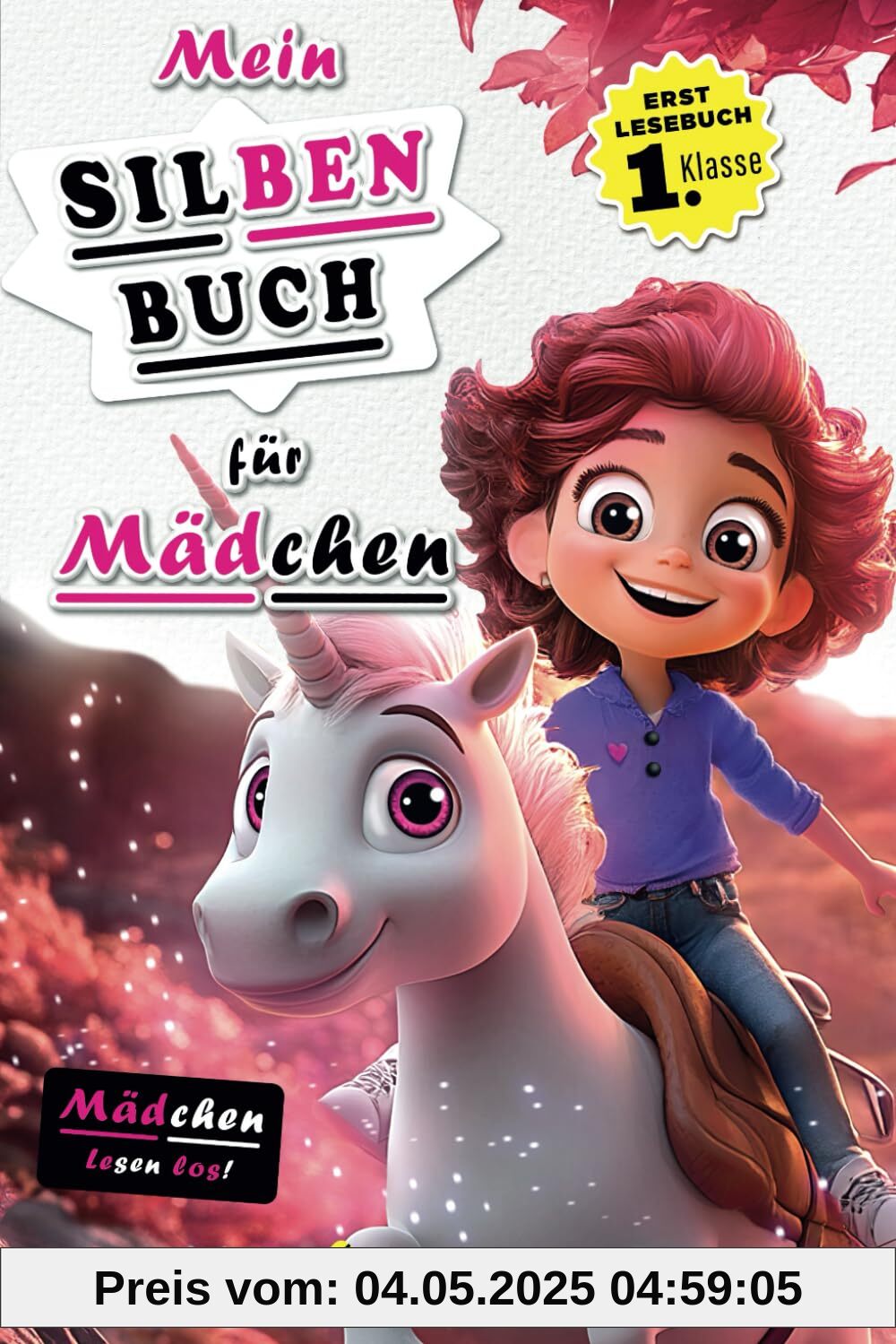 Mädchen lesen los! – Mein Silbenbuch für Mädchen (Erstlesebuch 1. Klasse)