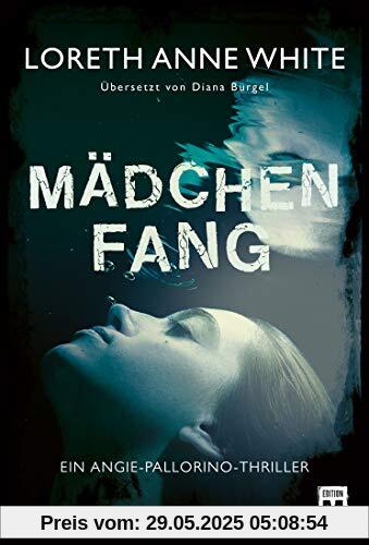 Mädchenfang (Ein Angie-Pallorino-Thriller, Band 2)