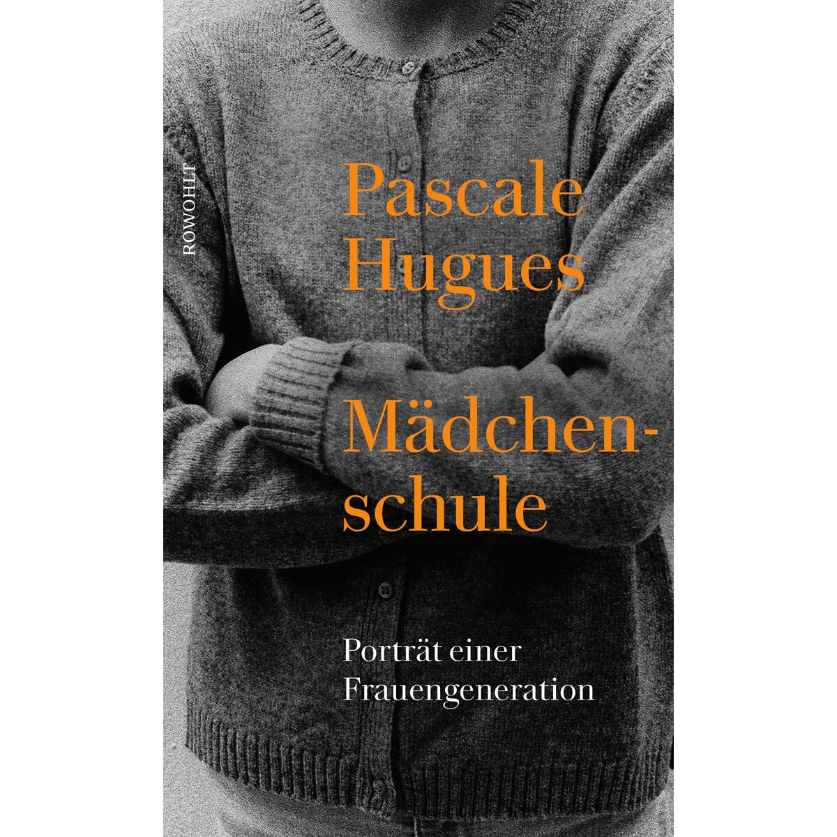 Mädchenschule von Rowohlt Verlag GmbH