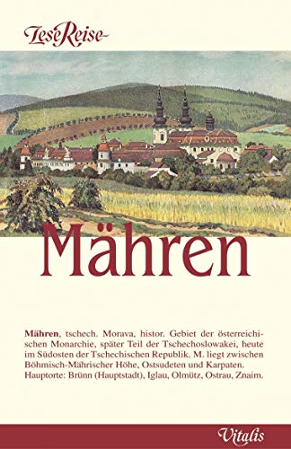 Mähren: LeseReise Mähren: LeseReise von VITALIS