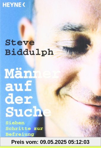 Männer auf der Suche: Sieben Schritte zur Befreiung Männer auf der Suche: Sieben Schritte zur Befreiung