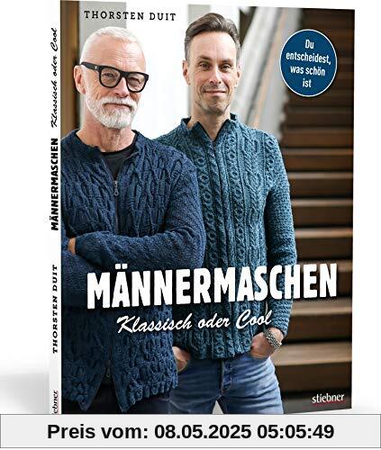 Männermaschen: Klassisch oder cool. Das erste Strickbuch für die komplette Herrengarderobe: Kreative Ideen für Socken, Mützen, Schals u.v.m. – mit Grundschnitt, Strickanleitung und YouTube-Tutorials Männermaschen: Klassisch oder cool. Das erste Strickbuch für die komplette Herrengarderobe: Kreative Ideen für Socken, Mützen, Schals u.v.m. – mit Grundschnitt, Strickanleitung und YouTube-Tutorials