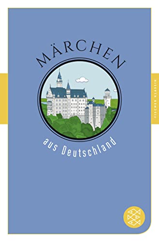 Märchen aus Deutschland: Märchen der Welt
